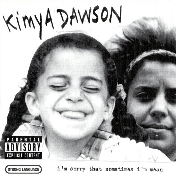 DAWSON, KIMYA - I'M SORRY THAT SOMETIMES...