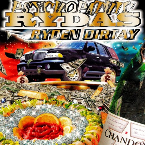 PSYCHOPATHIC RYDAS - RYDIN DIRTAY