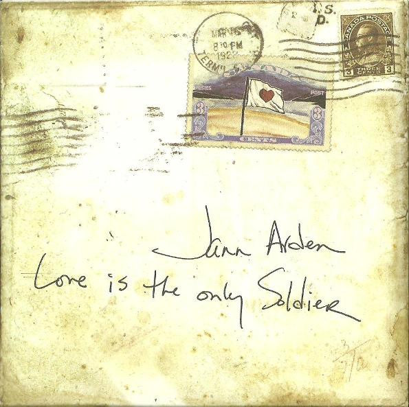 ARDEN, JANN - LOVE IS THE ONLY SOLDIER (LTD ARTWORK)