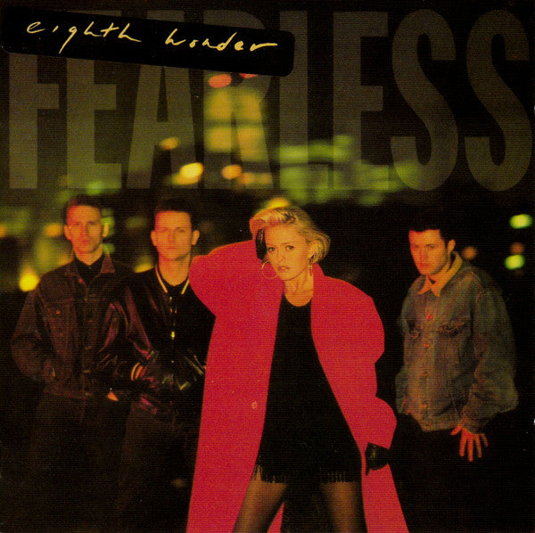 EIGHTH WONDER - FEARLESS