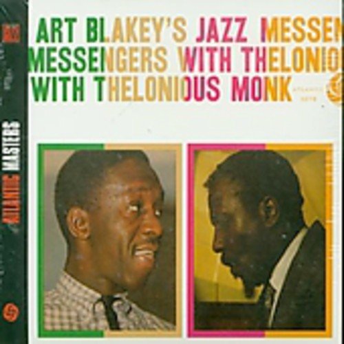 ART BLAKEY'S JAZZ MESSENGERS W/THELONIOUS MONK - ART BLAKEY'S JAZZ MESSENGERS WITH THELONIOUS MONK