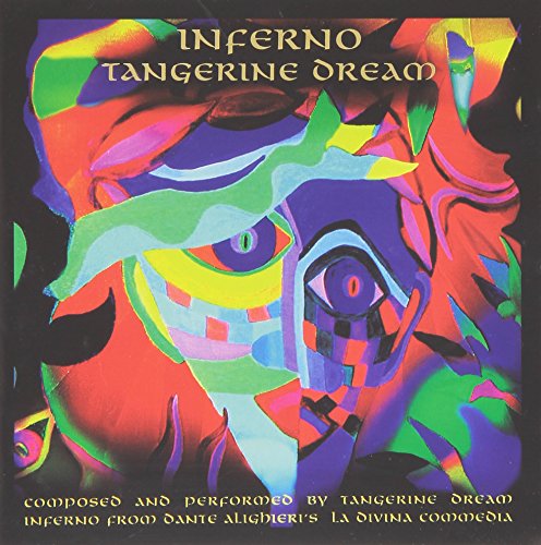 TANGERINE DREAM - INFERNO: COMPOSED & PERFORMED...