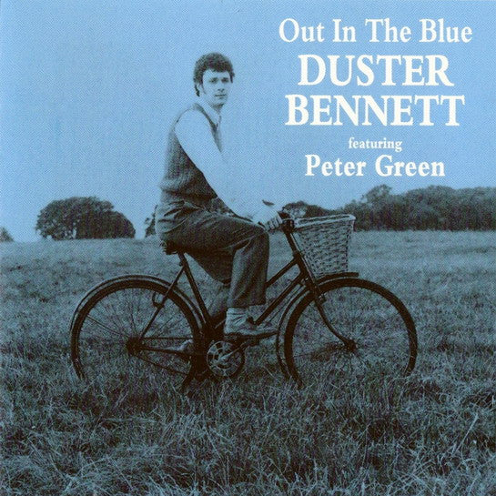 BENNETT, DUSTER - OUT OF THE BLUE