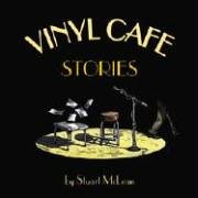 MCLEAN, STUART - THE VINYL CAFE: STORIES
