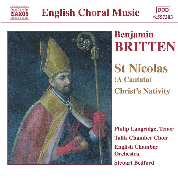 BRITTEN, BENJAMIN - ST NICHOLAS/ CHRIST'S NATIVITY