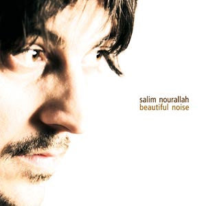 NOURALLAH, SALIM - BEAUTIFUL NOISE