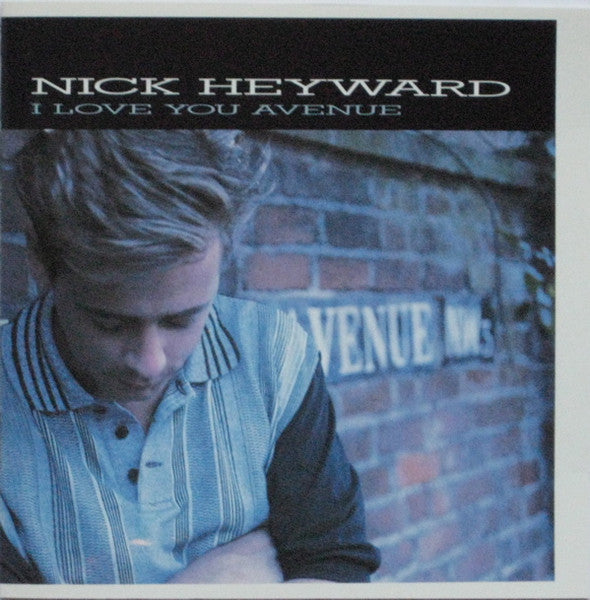 HEYWARD, NICK - I LOVE YOU AVENUE