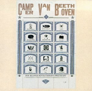 CAMPER VAN BEETHOVEN - OUR BELOVED REVOLUTIONARY (REISSUE)