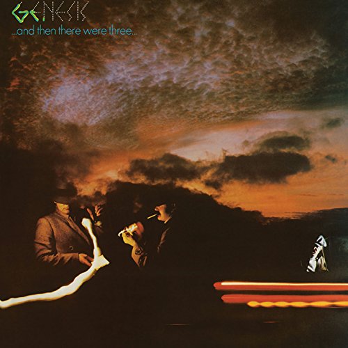 GENESIS - AND THEN THERE WERE THREE