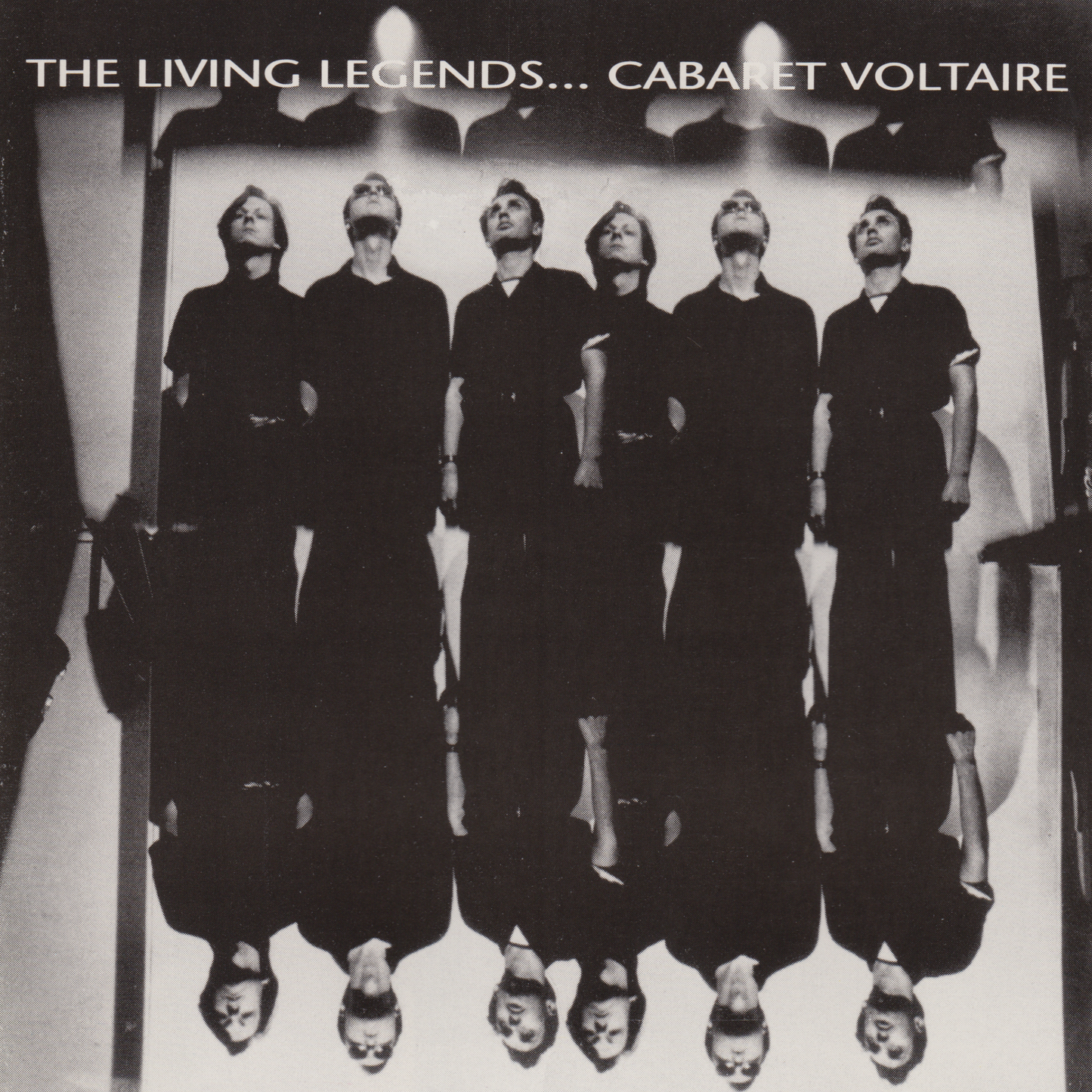 CABARET VOLTAIRE - LIVING LEGENDS
