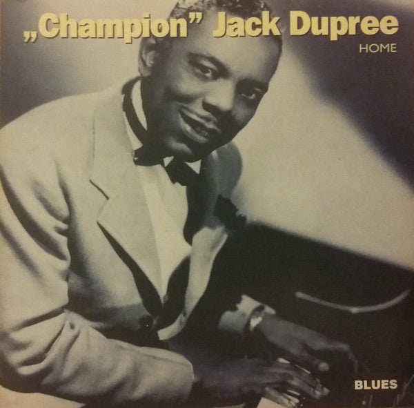 DUPREE, CHAMPION JACK - HOME