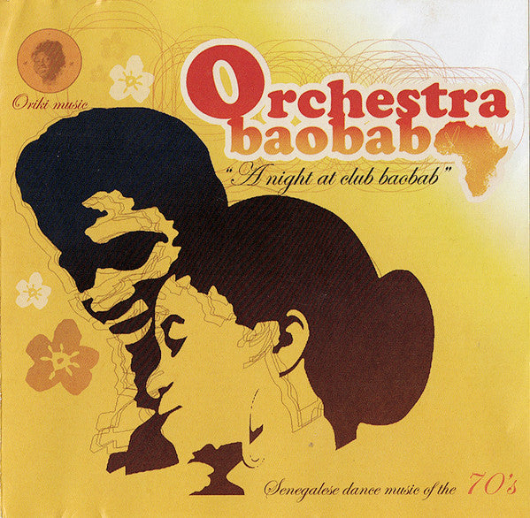 ORCHESTRA BAOBAB - A NIGHT AT CLUB BAOBAB (SENEGAL)