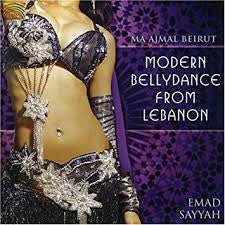 SAYYAH, EMAD - MA AJMAL BEIRUT: MODERN BELLYDANCE