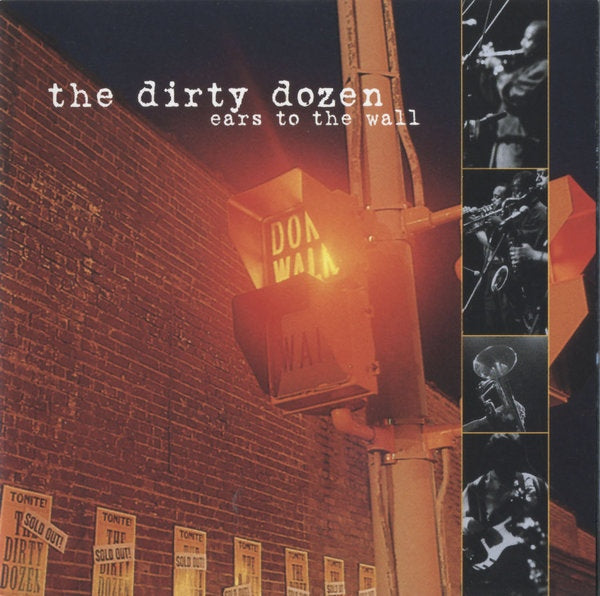 DIRTY DOZEN - EARS TO THE WALL