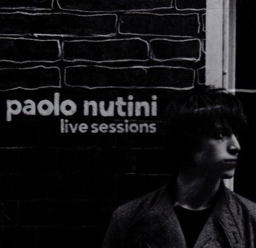 NUTINI, PAOLO - LIVE SESSIONS