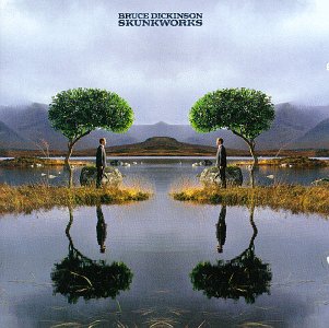 DICKINSON, BRUCE (IRON MAIDEN) - SKUNKWORKS