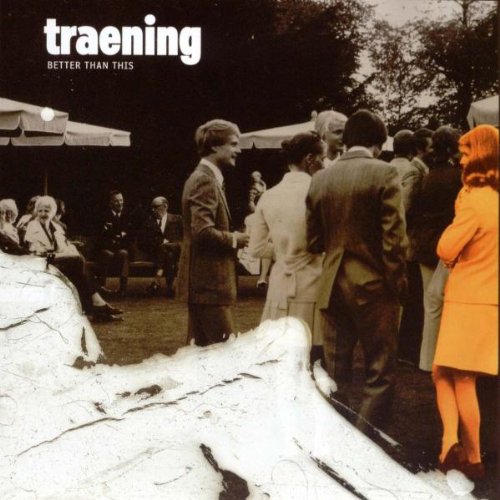 TRAENING - BETTER THAN THIS