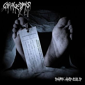GARAGEDAYS - DARK & COLD