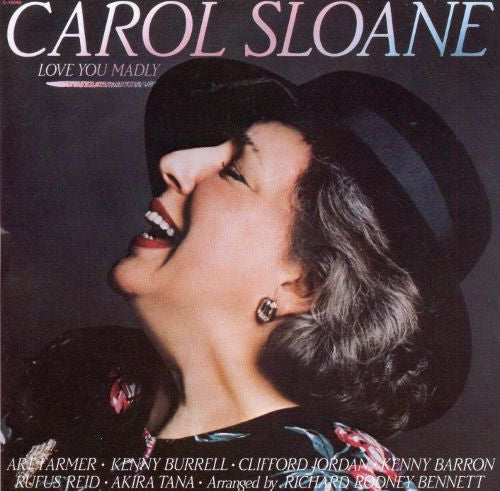 SLOANE, CAROL - LOVE YOU MADLY