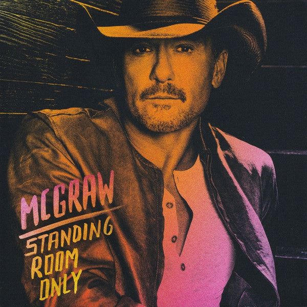 MCGRAW, TIM - STANDING ROOM ONLY