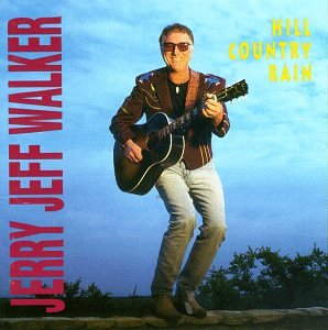 WALKER, JERRY JEFF - HILL COUNTRY RAIN