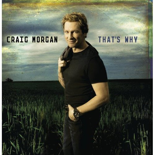 MORGAN, CRAIG - THAT'S WHY