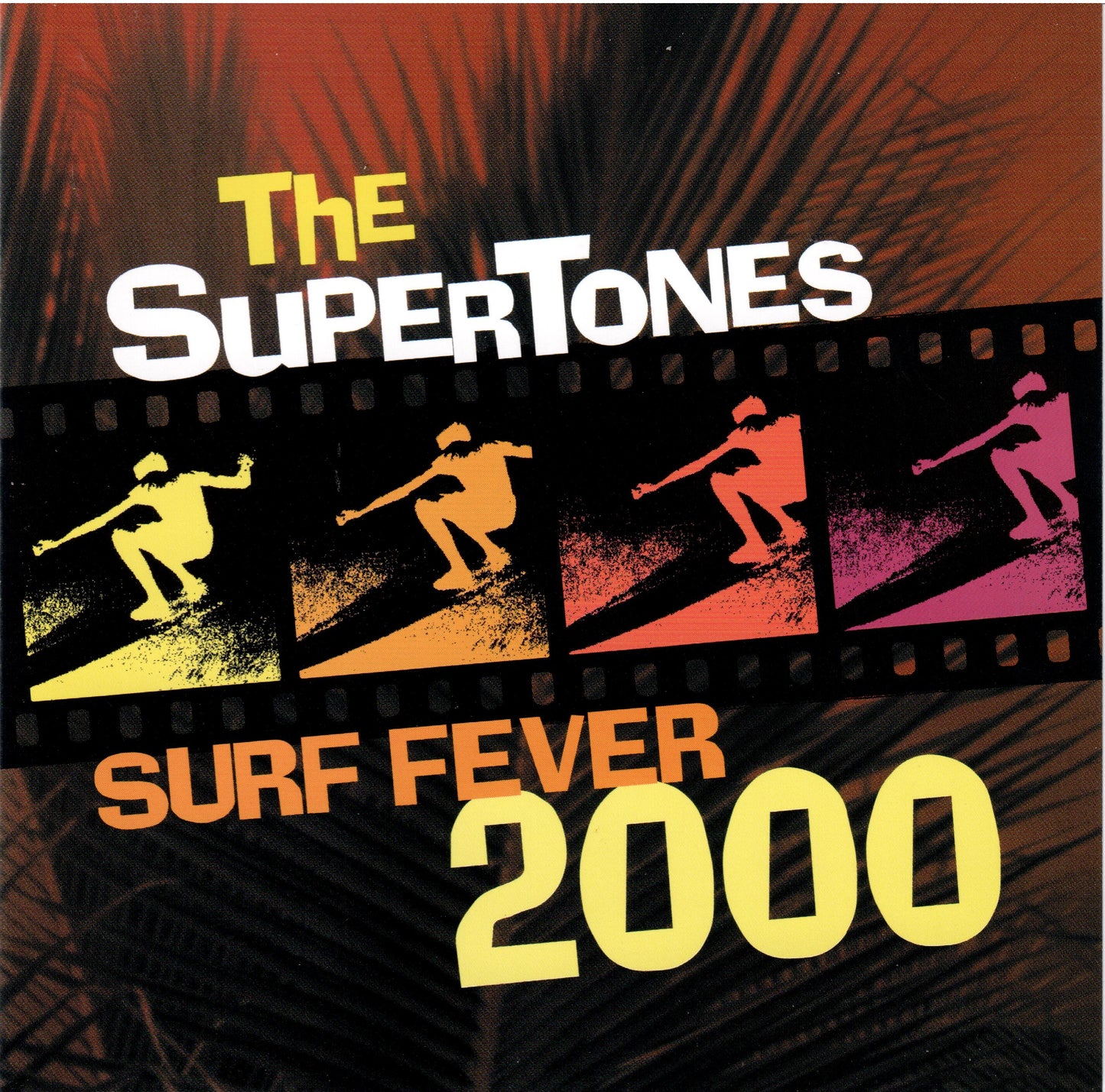 SUPERTONES - SURF FEVER 2000