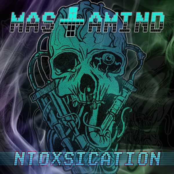 MASTAMIND - NTOXSICATION