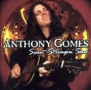 GOMES, ANTHONY - SWEET STRINGIN' SOUL