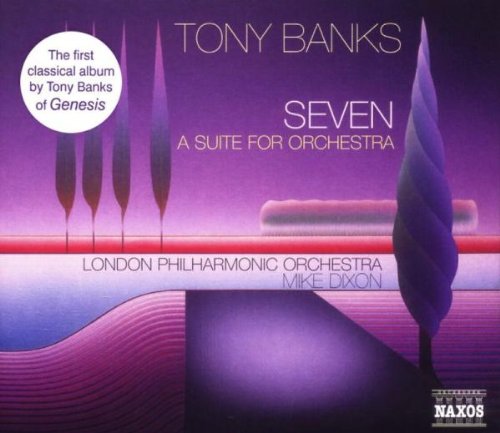 BANKS, TONY (GENESIS) - SEVEN: A SUITE FOR ORCHESTRA
