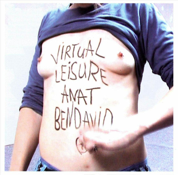 BEN-DAVID, ANAT - VIRTUAL LEISURE