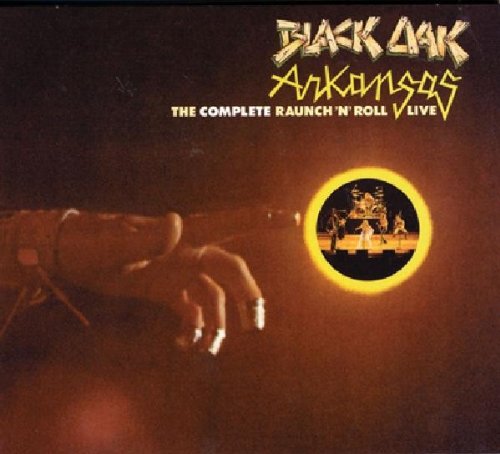 BLACK OAK ARKANSAS - COMP RAUNCH N ROLL LIVE