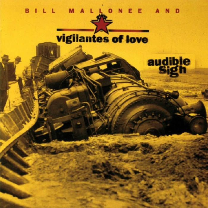 VIGILANTES OF LOVE - AUDIBLE SIGH