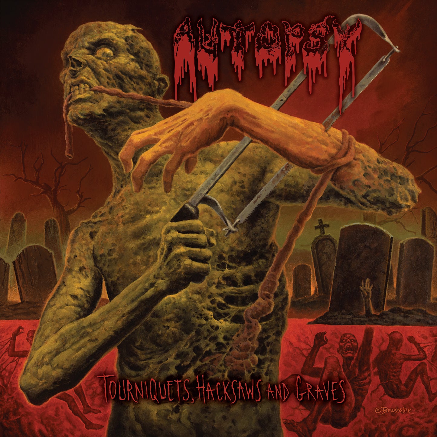 AUTOPSY - TOURNIQUETS, HACKSAWS