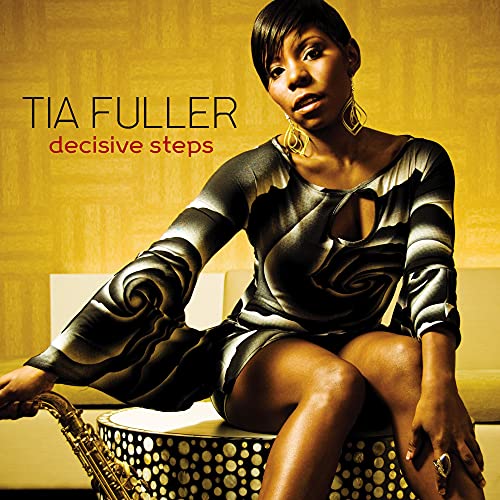 FULLER, TIA - DECISIVE STEPS (CD)