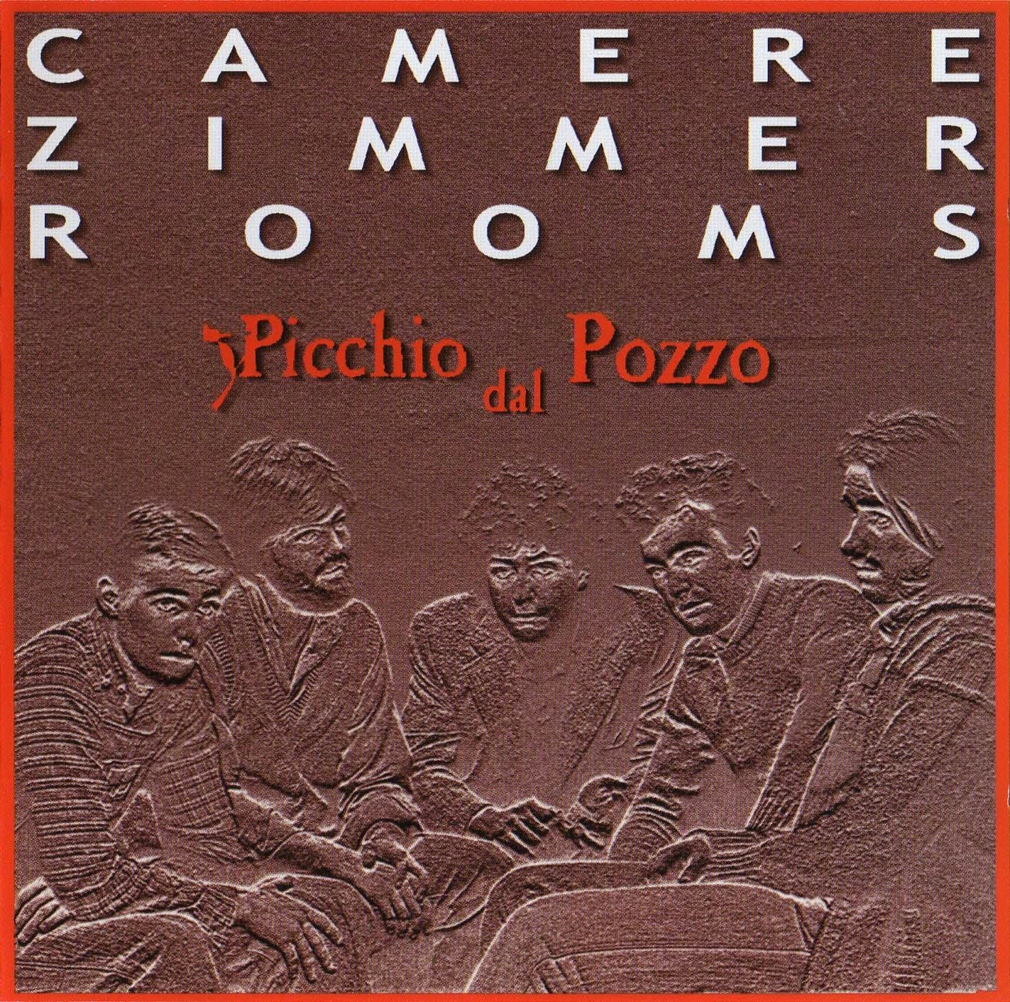 PICCHIO DAL POZZO - CAMERE ZIMMER ROOMS