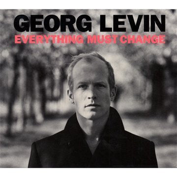 LEVIN, GEORG - EVERYTHING MUST CHANGE