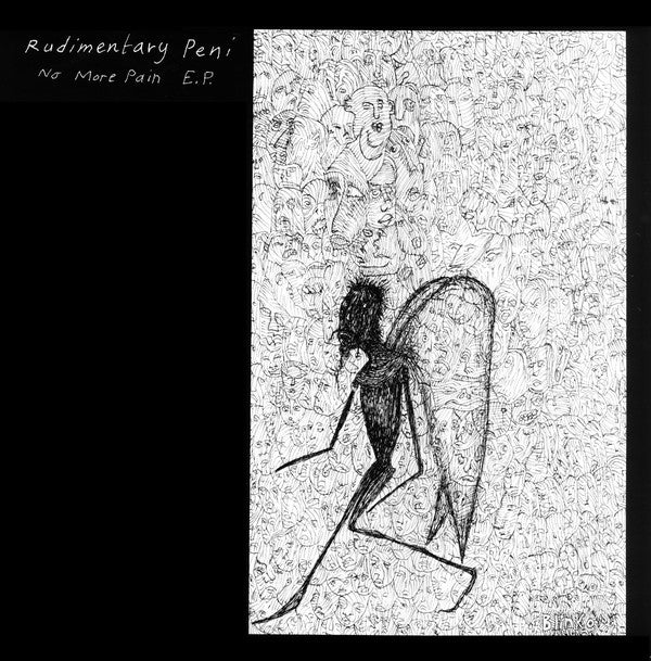 RUDIMENTARY PENI - NO MORE PAIN