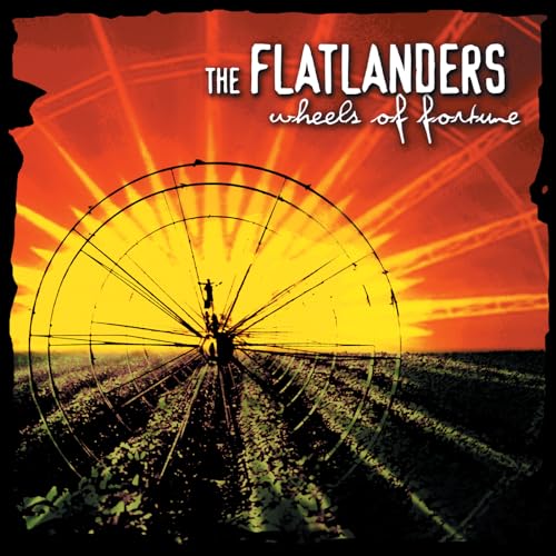 FLATLANDERS - WHEELS OF FORTUNE (CD)