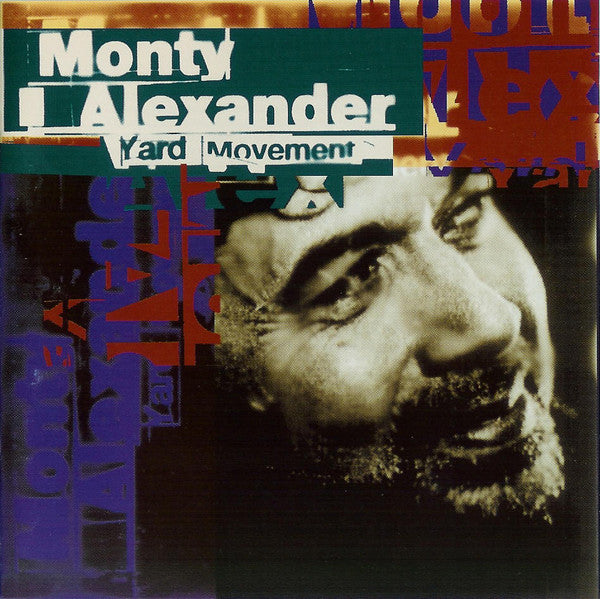 ALEXANDER, MONTY - YARD MOVEMENT