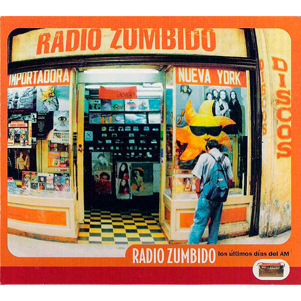 RADIO ZUMBIDO - LOS ULTIMOS IDAS DEL AM