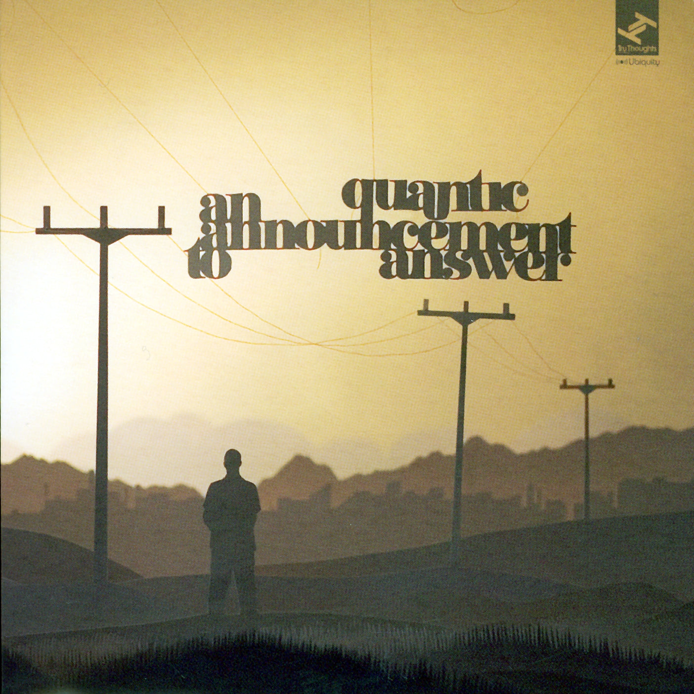 QUANTIC - AN ANNOUNCEMENT TO ANSWER