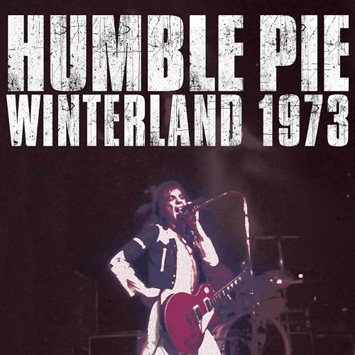 HUMBLE PIE - WINTERLAND 1973