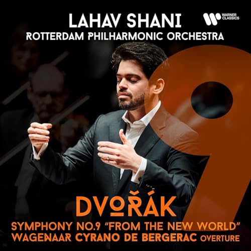 LAHAV SHANI & ROTTERDAM PHILHARMONIC ORCHESTRA - DVORáK: SYMPHONY NO. 9 "FROM THE NEW WORLD" (CD)