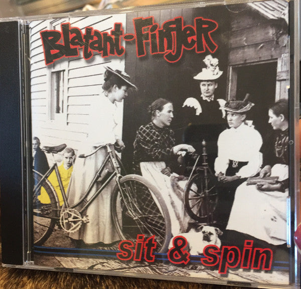 BLATANT FINGER - SIT & SPIN