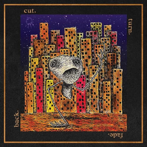CUT. TURN. FADE. BACK. (CD)