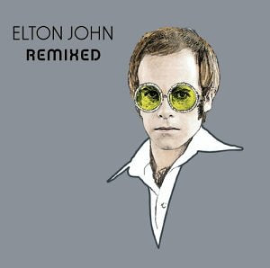 JOHN, ELTON - RE-MIXED (EP)