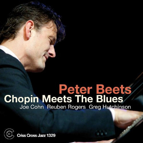 BEETS, PETER - CHOPIN MEETS THE BLUES