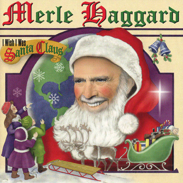HAGGARD, MERLE - I WISH I WAS SANTA CLAUS