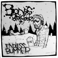 BONES BRIGADE - ENDLESS BUMMER